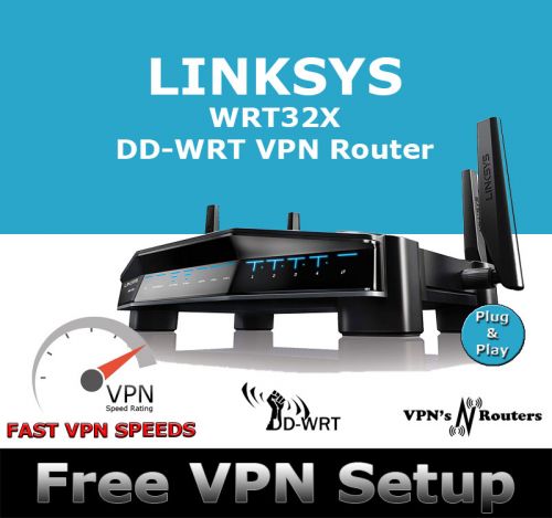 LINKSYS WRT32X DD-WRT VPN ROUTER REFURBISHED 